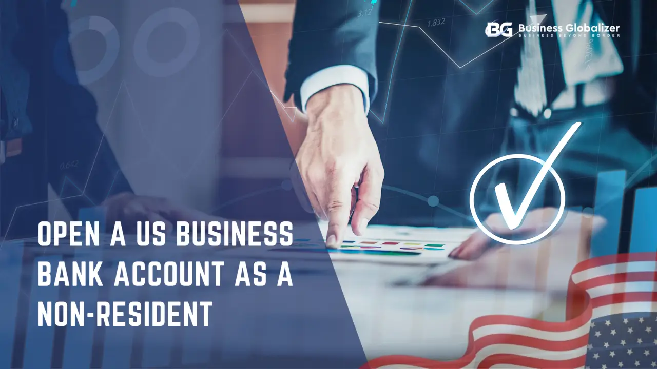 Open a US Business Bank Account