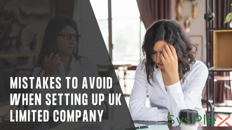 Mistakes to Avoid When Setting Up UK Limited Company
